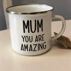 Mum You Are Amazing 